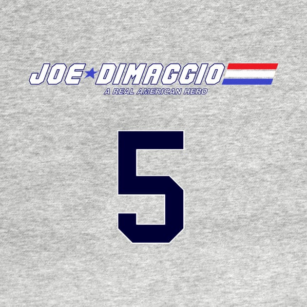 Joe DiMaggio: A Real American Hero (Navy Number) by KyleHarlow